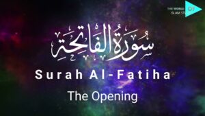 Surah Al-Fatiha (The Opening) Quran Chronicles